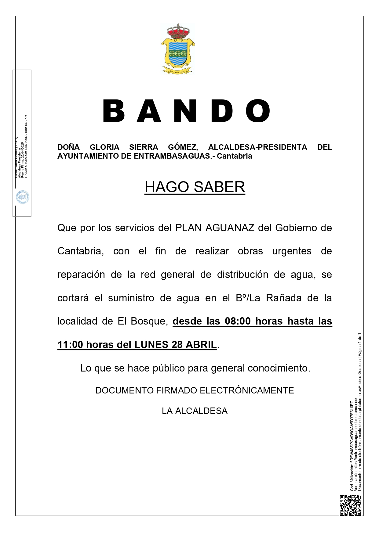 BANDO, Corte de agua en el Barrio La Rañada de la localidad de El Bosque.